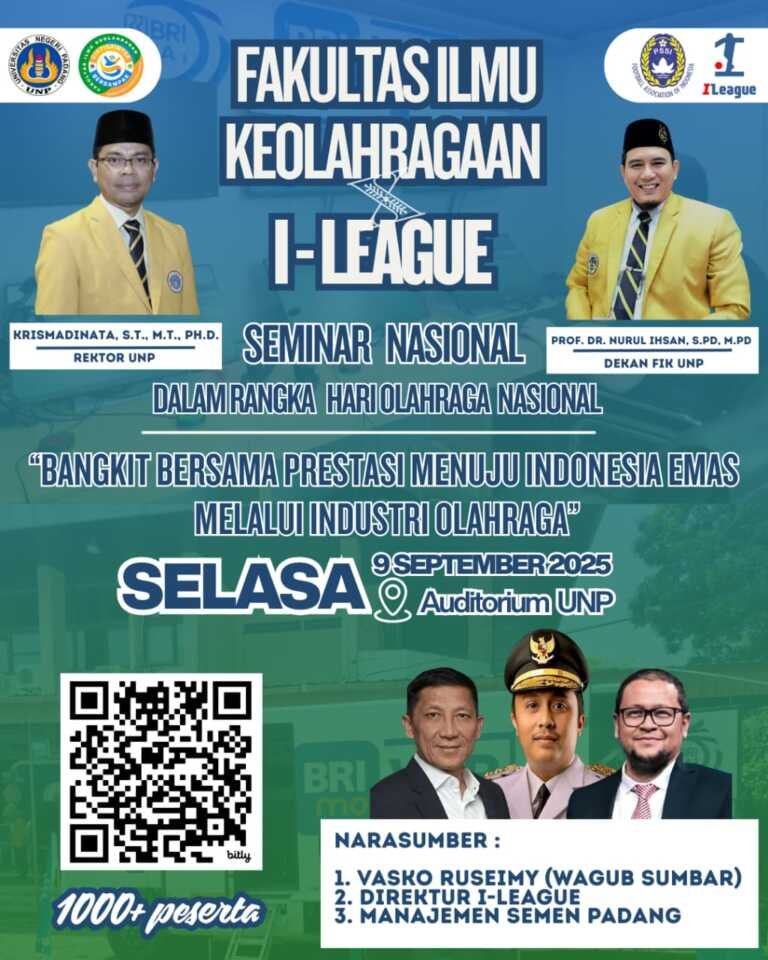 FIK UNP adakan Seminar Nasional HAORNAS 2025 “Bangkit Bersama Prestasi Menuju Indonesia Emas Melalui Industrilisasi Olahraga” dan “BRI-League Goes To Campus”