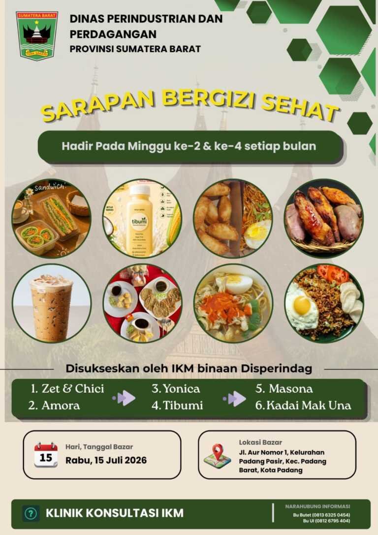 Disperindag Sumbar Gelar Bazar Sarapan Bergizi Sehat, Hadirkan Produk Unggulan IKM Lokal pada 15 Juli 2026