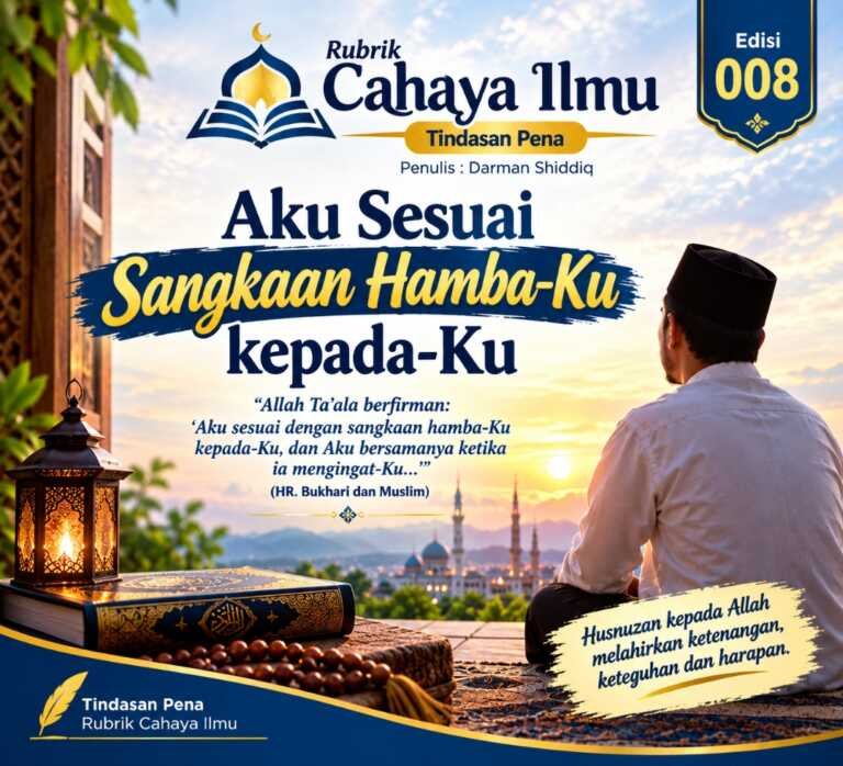 Aku Sesuai Sangkaan Hamba-Ku kepada-Ku