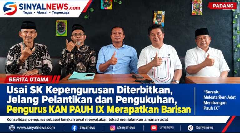Usai SK Kepengurusan Diterbitkan, Jelang Pelantikan dan Pengukuhan, Pengurus KAN Pauh IX Merapatkan Barisan