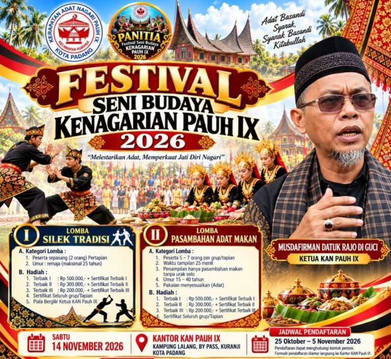 KAN PAUH IX GELAR FESTIVAL SENI BUDAYA 2026, ANGKAT TRADISI SILEK DAN PASAMBAHAN ADAT MAKAN