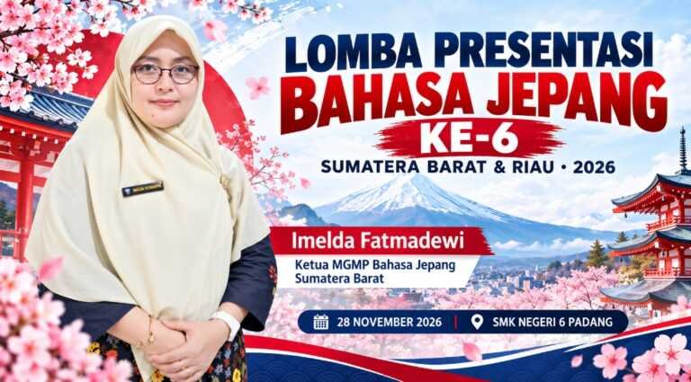 Imelda Fatmadewi Pimpin MGMP Bahasa Jepang Sumbar Gelar Lomba Presentasi ke-6 Tahun 2026, Kepala SMKN 6 Padang Dukung Penuh